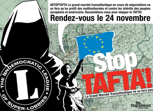 TAFTA (ou TTIP) : la consécration de la domination des multinationales américaines, canadiennes et européennes est en marche ! TAFTA (ou TTIP) : la consécration de la domination des multinationales américaines, canadiennes et européennes est en marche !
